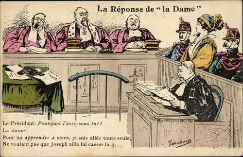 Künstler Ak La Reponse de La Dame, Le President, Justice, ne voulant pas que Joseph