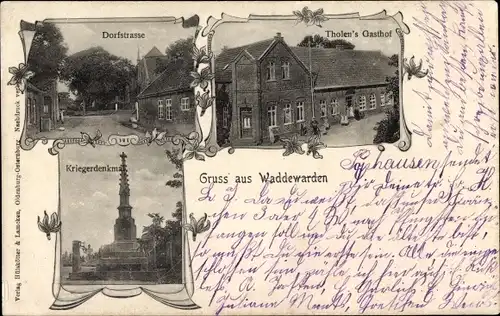 Ak Waddewarden Wangerland Friesland, Kriegerdenkmal, Dorfstraße, Tholen's Gasthof