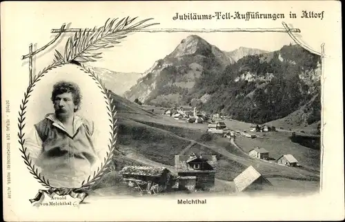 Ak Melchtal Halbkanton Obwalden, Jubiläums Tell Aufführungen in Altorf, Arnold von Melchthal