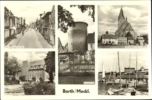 Ak Barth an der Ostsee, Ernst-Thälmann-Straße, Marktplatz mit St. Marien, Rathaus, Fangelturm