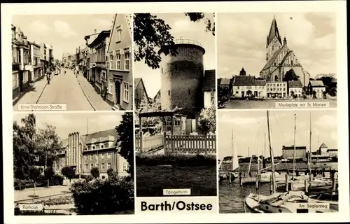 Ak Barth an der Ostsee, Marktplatz mit St. Marien, am Seglersteg, Thälmannstraße, Fangelturm