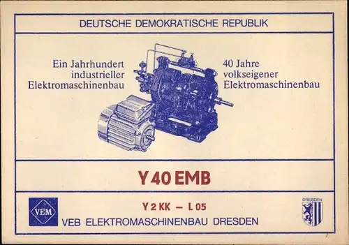 Ak QSL Funkerkarte Y 40 EMB, Y 2 KK - L 05, 40 Jahre VEB Elektromaschinenbau Dresden, DDR