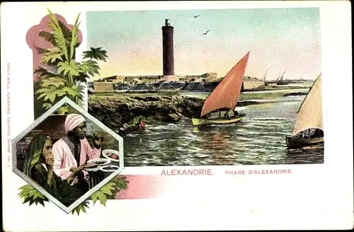 Ak Alexandria Ägypten, Phare d'Alexandrie, Leuchtturm, Segelboote, Ägypter