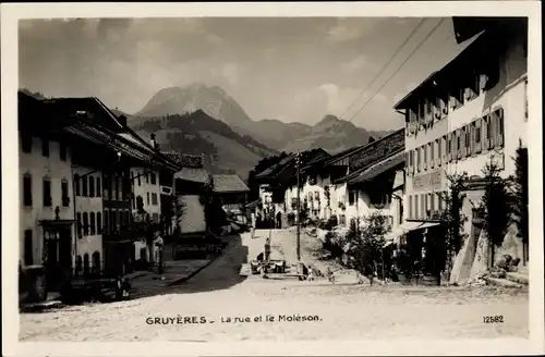 Ak Gruyères Kanton Freiburg Schweiz, La Rue et le Moleson, Hotel