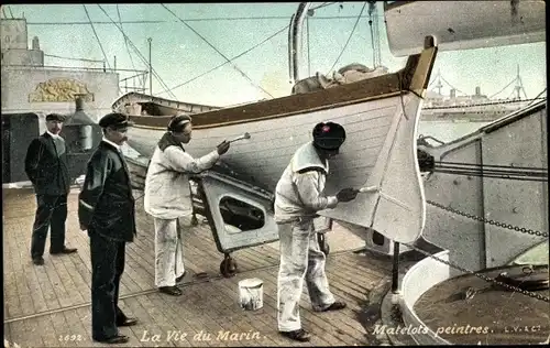 Ak La Vie du Marin, Matelots peintres, französische Seeleute, Kriegsschiff