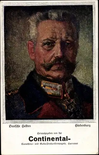 Ak Deutsche Helden, Generalfeldmarschall Paul von Hindenburg, Portrait, Reklame, Continental