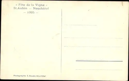 Ak Saint Aubin Sauges Kanton Neuenburg, Fete de la Vigne 1925