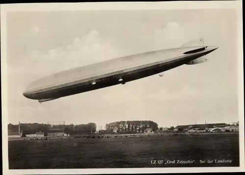 Ak Luftschiff LZ 127 Graf Zeppelin, Landung