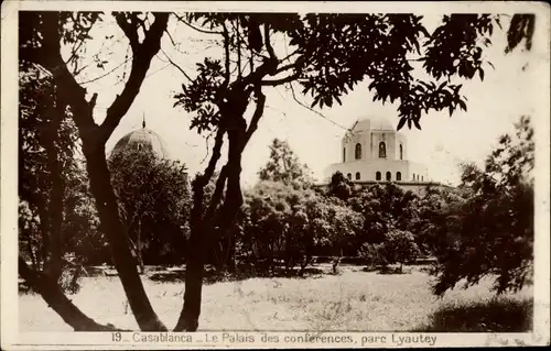 Ak Casablanca Marokko, Le Palais des conferences, parc Lyautey