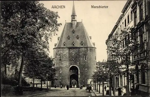 Ak Aachen in Nordrhein Westfalen, Marschiertor