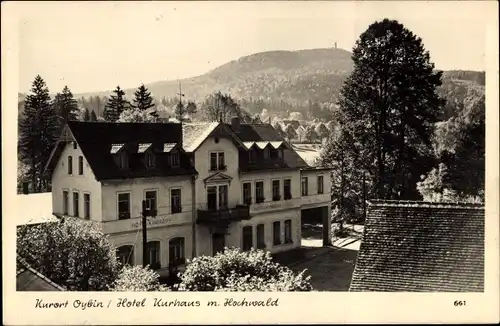 Ak Oybin in der Oberlausitz, Hotel Kurhaus mit Hochwald