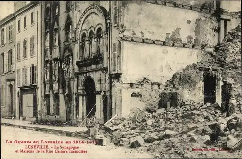 Judaika Ak Lunéville Meurthe et Moselle, La Synagogue incendiée, Guerre en 1914