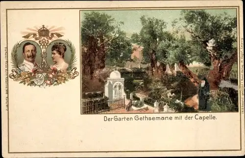 Litho Jerusalem Israel, Der Garten der Gethsemane mit Kapelle, Kaiser Wilhelm II., Auguste Viktoria