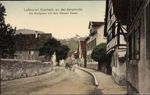 Ak Auerbach Bensheim an der Bergstraße Hessen, Bachgasse mit dem ältesten Hause