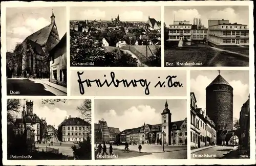 Ak Freiberg in Sachsen, Dom, Obermarkt, Donatsturm, Peterstraße, Bez. Krankenhaus