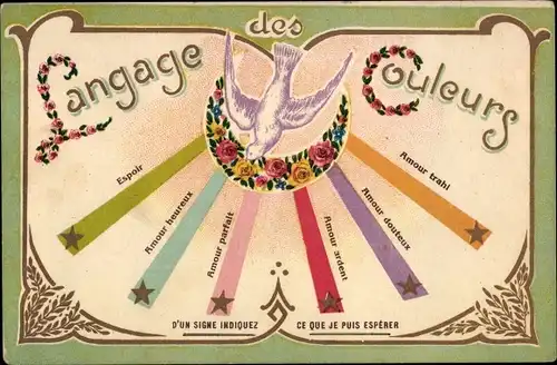 Ak Langage des Couleurs, Farbensprache, Taube, Amour trahl, Amour douteux, Espoir
