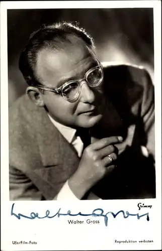 Ak Schauspieler Walter Gross, Autogramm, Portrait, Brille