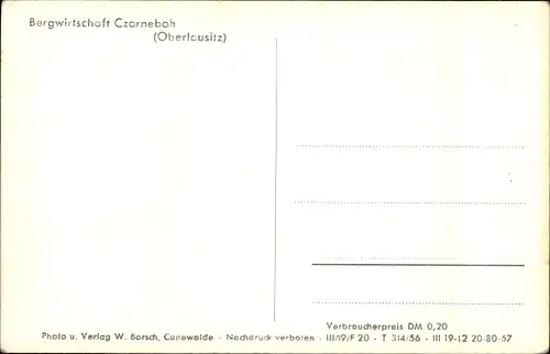 Ak Cunewalde in der Oberlausitz, Czorneboh, Bergwirtschaft