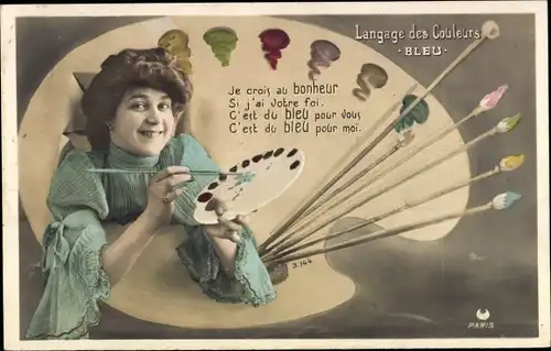 Ak Langage des Couleurs, Bleu, Je crois au bonheur, Frau mit Farbpalette, Pinsel