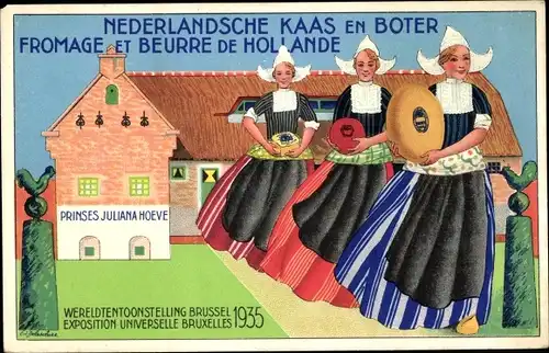 Ak Bruxelles Brüssel, Weltausstellung 1935, Nederlandsche Kaas en Boter, Fromage, Beurre de Hollande