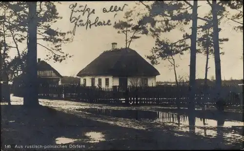 Ak Polen, Aus russisch-polnischen Dörfern, Dorfansicht, Wohnhaus