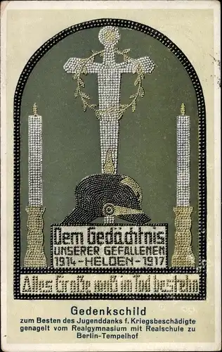 Ak Berlin Tempelhof, Gedenkschild, Dem Gedächtnis unserer Gefallenen Helden 1914-1917