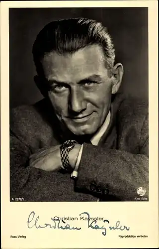Ak Schauspieler Christian Kayssler, Portrait, Autogramm
