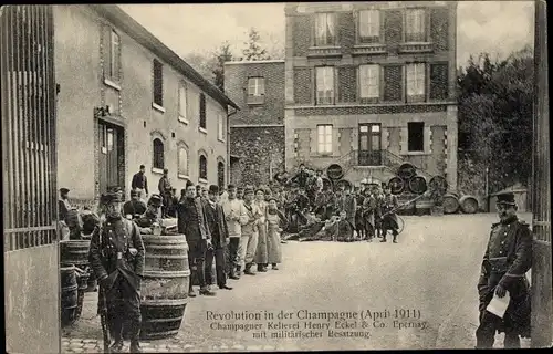 Ak Epernay Marne, Revolution 1911, Champagner Kelterei Henry Eckel mit militärischer Besatzung