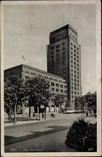 Ak Köln am Rhein, Das Hochhaus, Straßenbahn