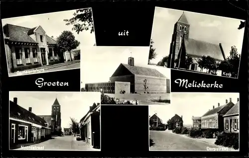 Ak Meliskerke Zeeland Niederlande, Kirchen, Dorfstraße, Nordstraße