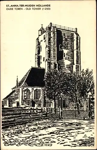 Ak Sint Anna ter Muiden Sluis Zeeland Niederlande, Oude Toren 1250