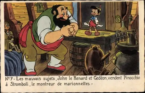 Künstler Ak Walt Disney, Comic, Pinocchio, John le Renard et Gedeon, vendent Pinocchio a Stromboli