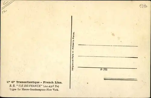Ak Paquebot Ile de France, CGT French Line, Ligne Le Havre Southampton