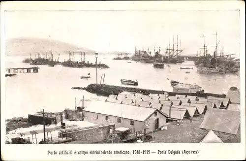 Ak Ponta Delgada Sao Miguel Azoren, Porto artificial e campo entrincheirado americano 1918-1918