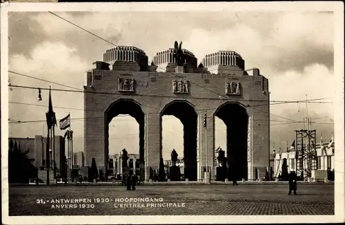 Ak Anvers Antwerpen, Weltausstellung, Exposition 1930, Haupteingang
