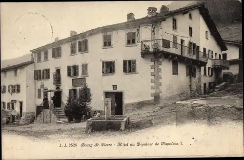Ak Bourg Saint Pierre Kanton Wallis Schweiz, Hotel du Dejeneur de Napoleon I