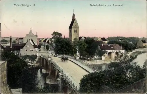 Ak Merseburg an der Saale, Waterloobrücke und Neumarkt