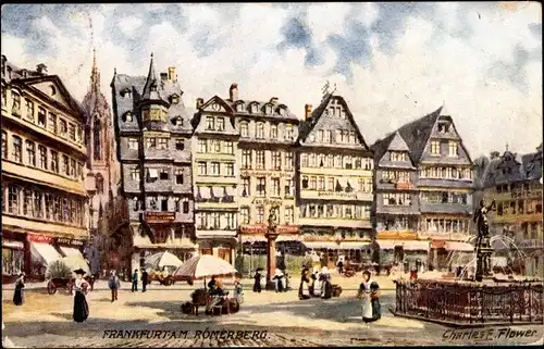 Künstler Ak Flower, Charles, Frankfurt am Main, am Römerberg