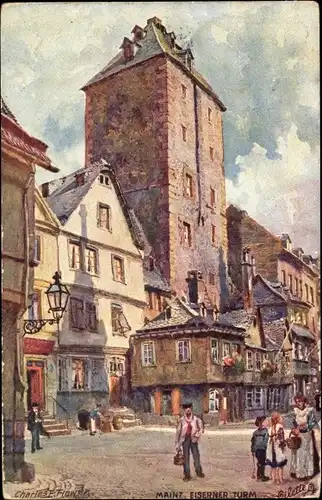 Künstler Ak Flower, Charles, Mainz, Eiserner Turm, Nr. 187 B