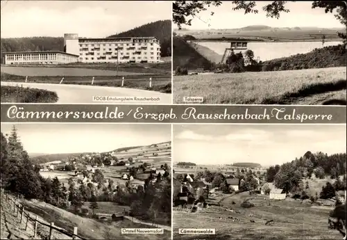 Ak Cämmerswalde Neuhausen im Erzgebirge, FDGB-Erholungsheim Rauschenbach, Neuwernsdorf, Talsperre