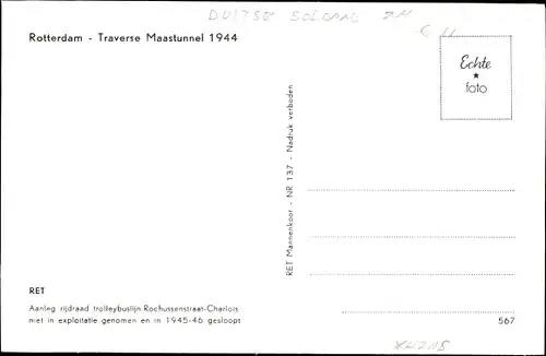 Ak Rotterdam Südholland Niederlande, Traverse Maastunnel 1944