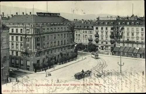 Ak Zürich Stadt Schweiz, Bahnhofplatz, Grand Hotel Viktoria, Hotel Habis, Straßenbahn