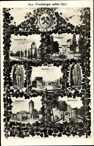 Ak Freiberg in Sachsen, Erbisches Tor, Peterstor, Kreuztor, Meissnertor, Donatstor