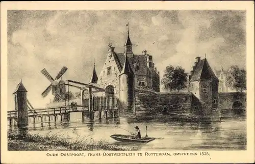 Ak Rotterdam Südholland Niederlande, Oude Oostpoort, thans Oostvestplein 1525