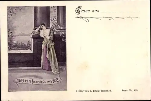 Ak Jetzt ist er hinaus in die weite Welt, Trompeter von Säckingen