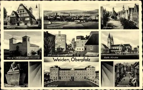 Ak Weiden Oberpfalz Bayern, Rathaus, Gesamtansicht, Bahnhof, Kirchen, Unterer Markt, Maxstraße