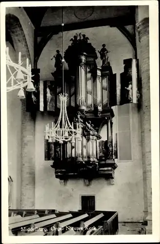 Ak Middelburg Zeeland Niederlande, Orgel, Nieuwe Kerk
