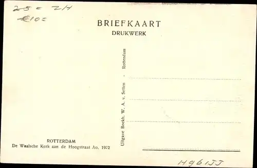 Ak Rotterdam Südholland Niederlande, Hoogstraat, De Waalsche Kerk