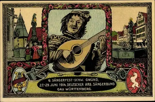 Künstler Ak Lindner, Schwäbisch Gmünd in Württemberg, 6. Sängerfest 1914