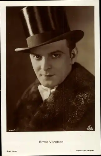 Ak Schauspieler Ernst Verebes, Portrait, Zylinder